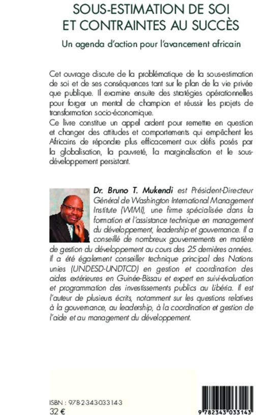 Quatrième de couverture de « SOUS-ESTIMATION DE SOI ET CONTRAINTES AU SUCCES - UN AGENDA D'ACTION POUR L'AVANCEMENT AFRICAIN »