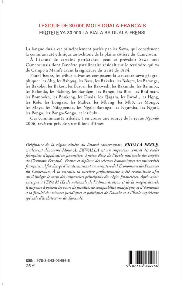 Quatrième de couverture de « LEXIQUE DE 30 000 MOTS DUALA-FRANCAIS - EKOTELE YA 30 000 LA BIALA BA DUALA FRENSI »