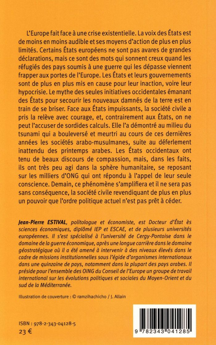 Quatrième de couverture de « LES ONG AU SECOURS DES REVOLUTIONS ARABES - FACE A LA DEFAILLANCE DES ETATS : LA MOBILISATION DES SO »