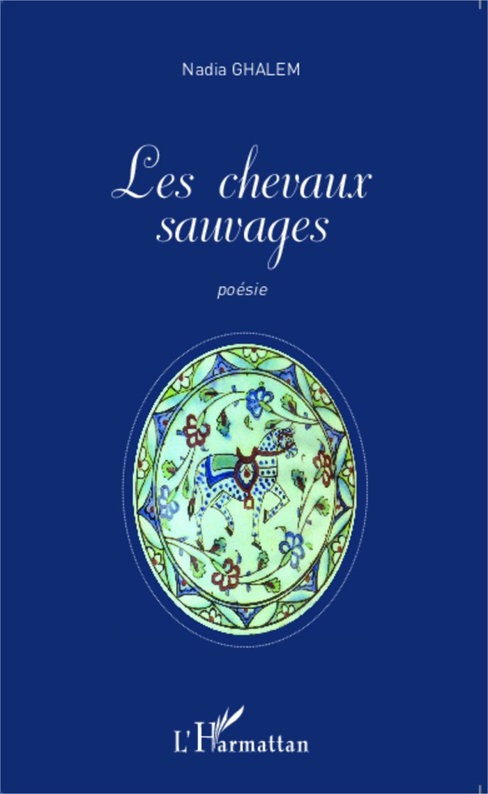 Couverture du livre « LES CHEVAUX SAUVAGES - <EM>POEMES BILINGUES FRANCAIS ET ANGLAIS</EM> - TRADUCTION DE CHRISTINE TIPPE », librairie Les Contes Infusés à Corte
