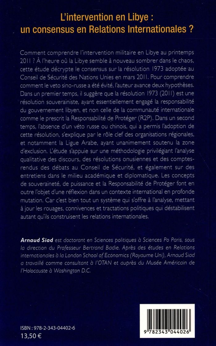 Quatrième de couverture de « L'INTERVENTION EN LIBYE : UN CONSENSUS EN RELATIONS INTERNATIONALES ? »