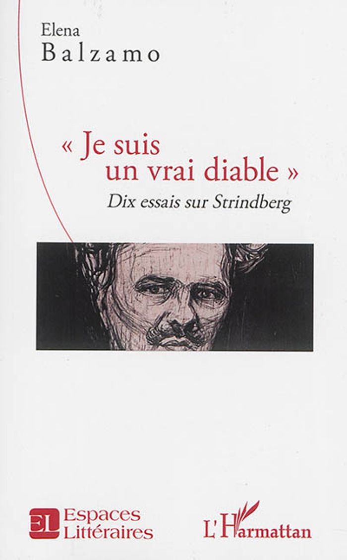Couverture : "JE SUIS UN VRAI DIABLE" - DIX ESSAIS SUR STRINDBERG