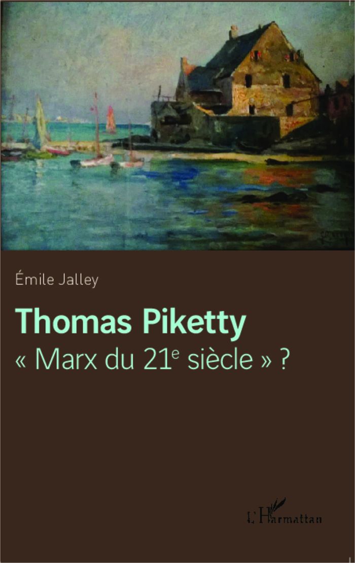 Couverture du livre « THOMAS PIKETTY "MARX DU 21E SIECLE" ? », librairie Les Contes Infusés à Corte