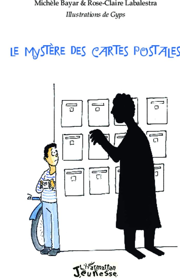 Couverture du livre « LE MYSTERE DES CARTES POSTALES » de Bayar/labalestra, librairie Les Contes Infusés à Corte