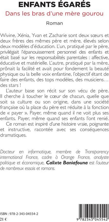 Quatrième de couverture de « ENFANTS EGARES. DANS LES BRAS D'UNE MERE GOUROU - ROMAN »
