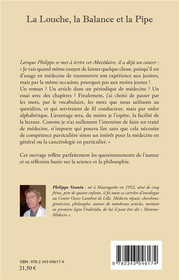Quatrième de couverture de « LA LOUCHE, LA BALANCE ET LA PIPE (CANCER : L'ABECEDAIRE) »