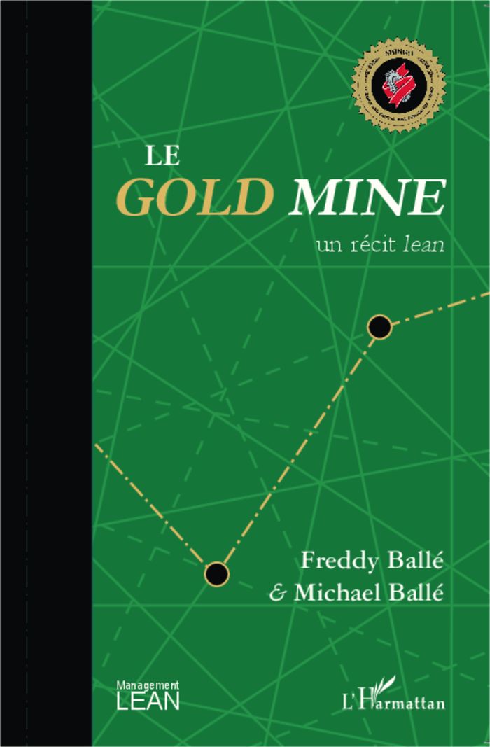 Couverture du livre « LE <EM>GOLD MINE</EM> - UN RECIT <EM>LEAN</EM> », librairie Les Contes Infusés à Corte