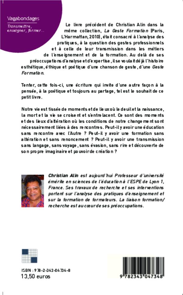Quatrième de couverture de « VAGABONDAGES - TRANSMETTRE, ENSEIGNER, FORMER... »