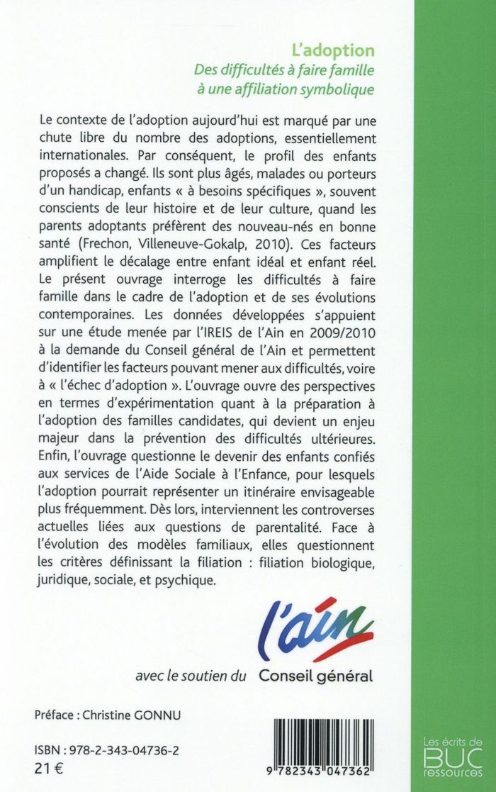 Quatrième de couverture de « L'ADOPTION - DES DIFFICULTES A FAIRE FAMILLE A UNE AFFILIATION SYMBOLIQUE »