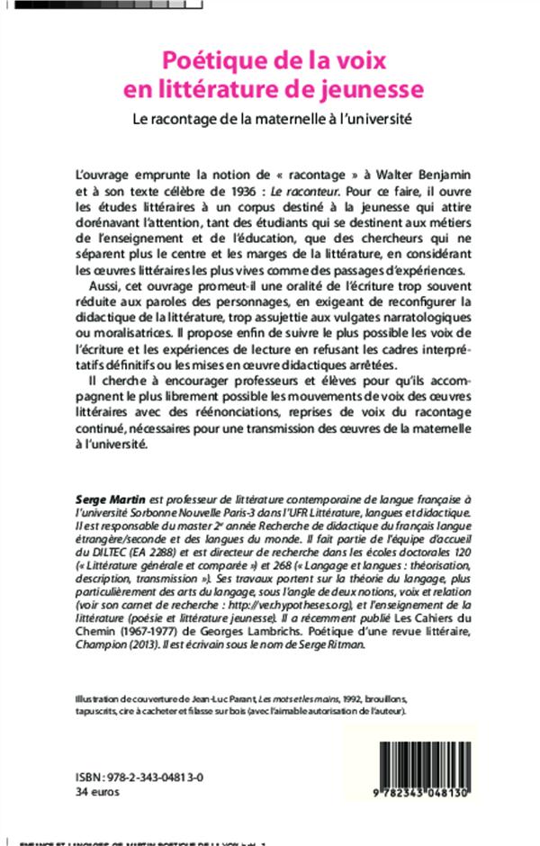 Quatrième de couverture de « POETIQUE DE LA VOIX EN LITTERATURE DE JEUNESSE - LE RACONTAGE DE LA MATERNELLE A L'UNIVERSITE »