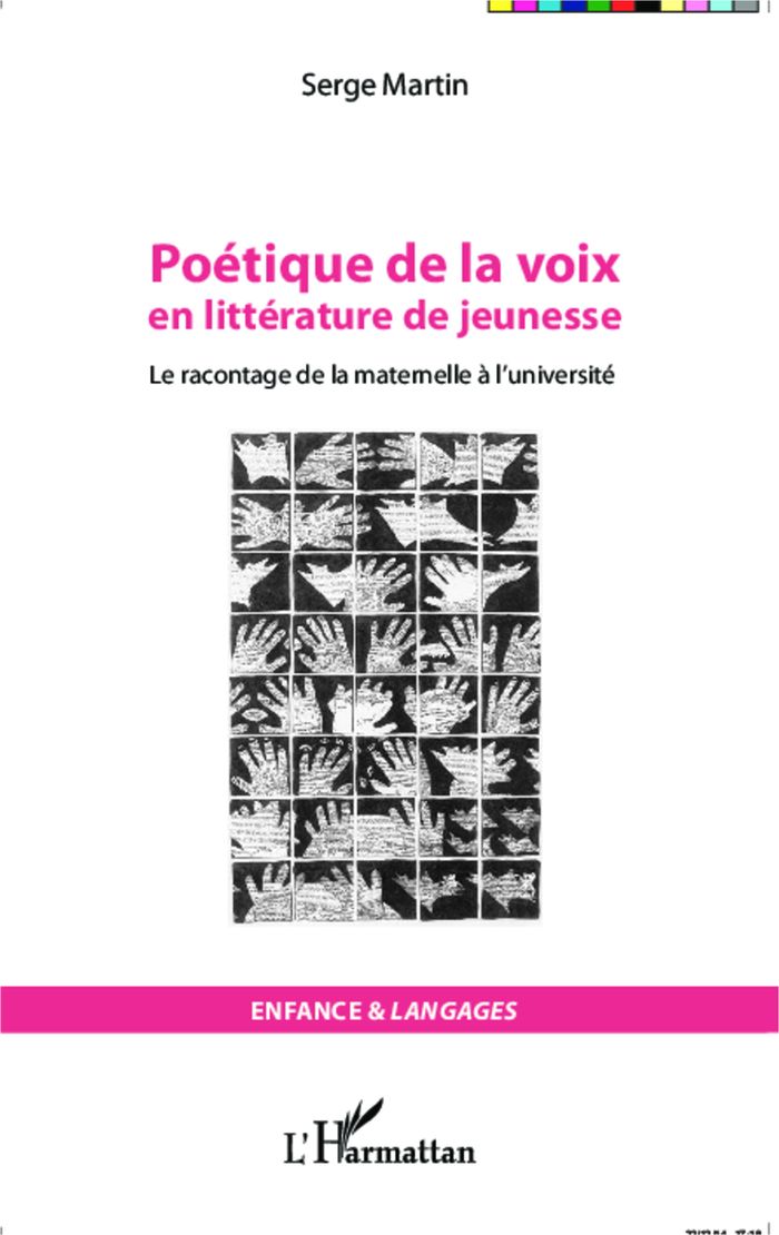 Couverture du livre « POETIQUE DE LA VOIX EN LITTERATURE DE JEUNESSE - LE RACONTAGE DE LA MATERNELLE A L'UNIVERSITE » de Serge Martin, librairie Les Contes Infusés à Corte