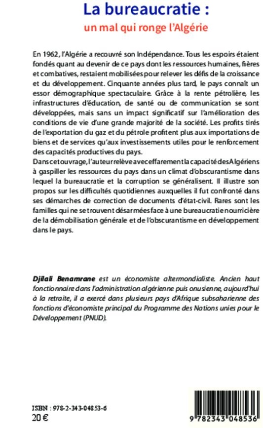 Quatrième de couverture de « LA BUREAUCRATIE : UN MAL QUI RONGE L'ALGERIE »