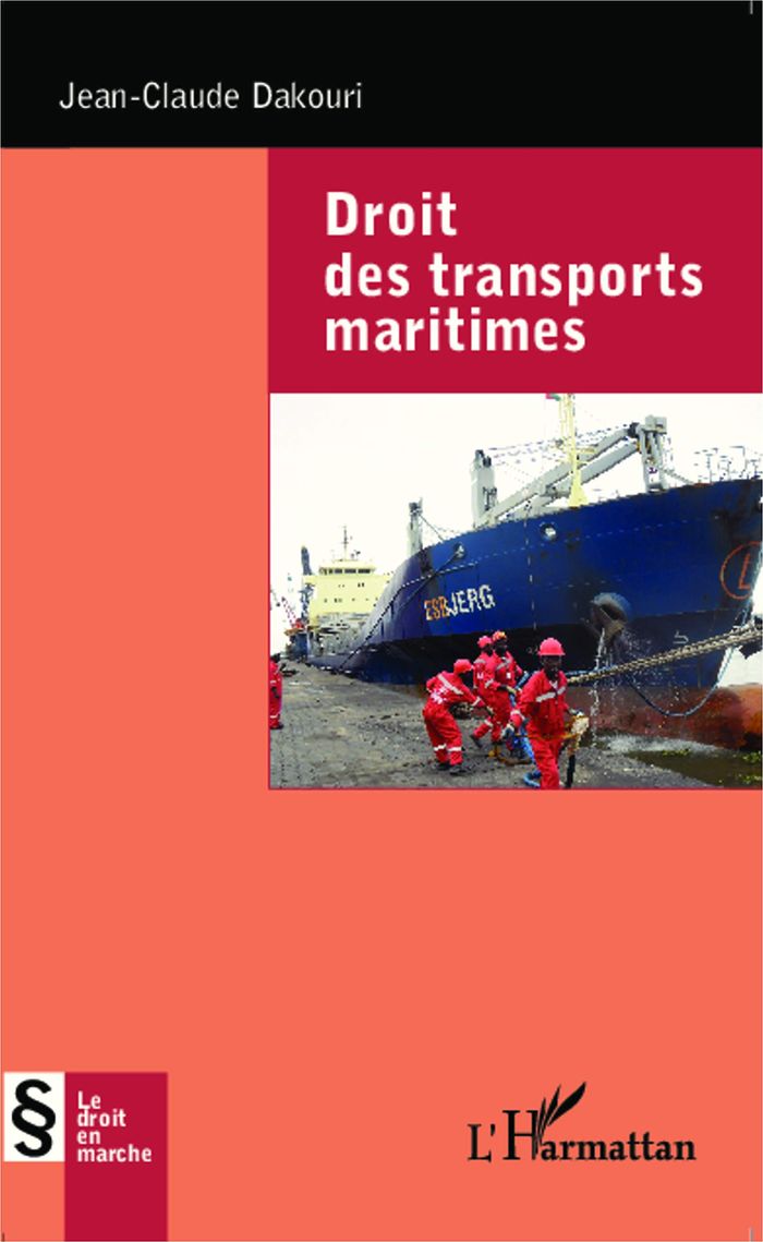 Couverture du livre « DROIT DES TRANSPORTS MARITIMES » de Jean-Claude Dakouri, librairie Les Contes Infusés à Corte