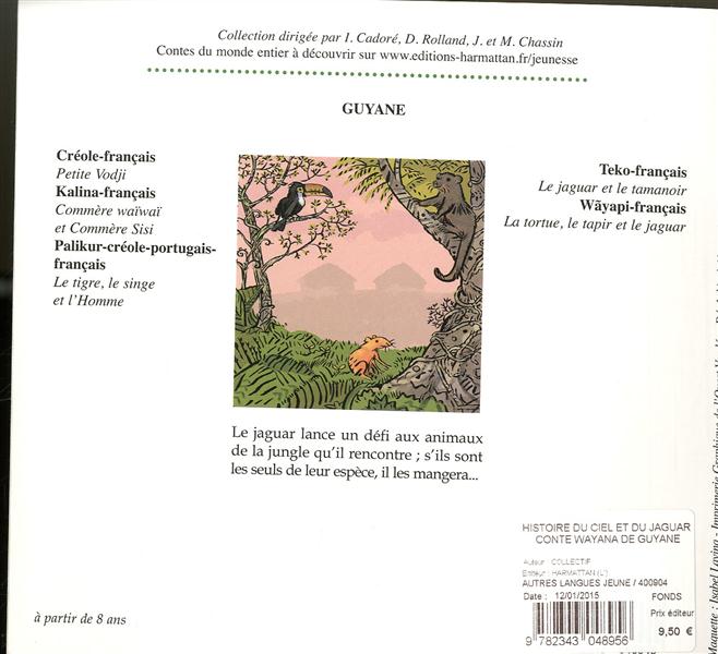 Quatrième de couverture de « HISTOIRE DU CIEL ET DU JAGUAR - KAIKUI EITOPONPE KAPU MALE - A PARTIR DE 6 ANS »