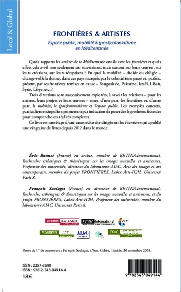 Quatrième de couverture de « FRONTIERES & ARTISTES - ESPACE PUBLIC, MOBILITE & (POST)COLONIALISME EN MEDITERRANEE »