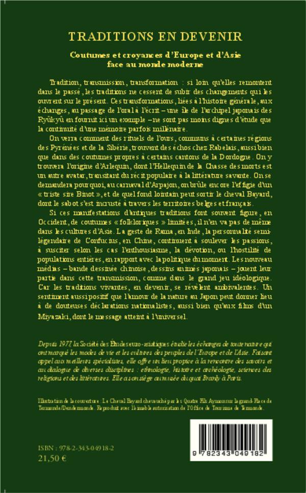 Quatrième de couverture de « TRADITIONS EN DEVENIR - COUTUMES ET CROYANCES D'EUROPE ET D'ASIE FACE AU MONDE MODERNE »