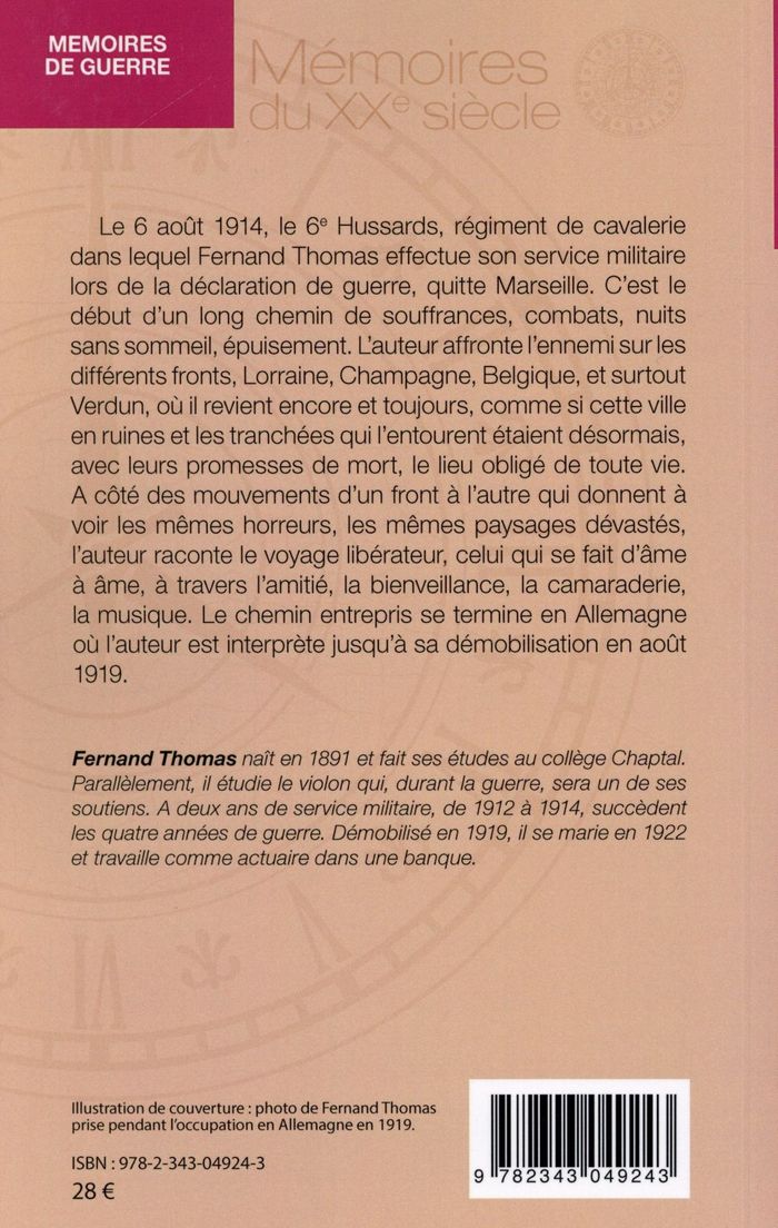 Quatrième de couverture de « MEMOIRES DE GUERRE - LA VIE MALGRE TOUT (1914-1918) »