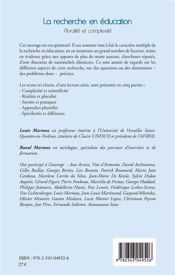 Quatrième de couverture de « LA RECHERCHE EN EDUCATION - PLURALITE ET COMPLEXITE »