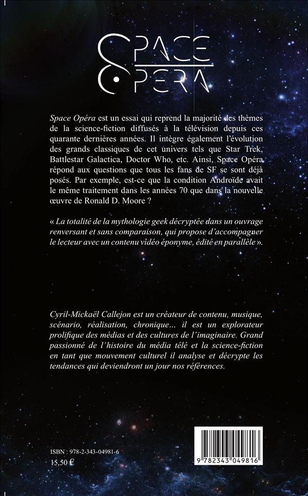 Quatrième de couverture de « SPACE OPERA - 40 ANS DE SCIENCE-FICTION A LA TELEVISION »