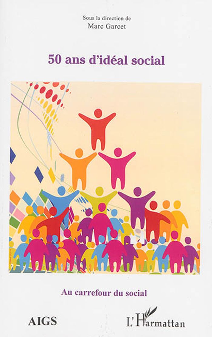 Couverture du livre « 50 ANS D'IDEAL SOCIAL » de Marc Garcet, librairie Les Contes Infusés à Corte