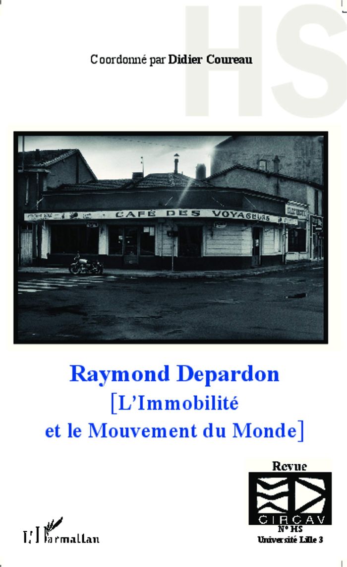 Couverture du livre « RAYMOND DEPARDON - [L'IMMOBILITE ET LE MOUVEMENT DU MONDE] » de Lebtahi/coureau, librairie Les Contes Infusés à Corte