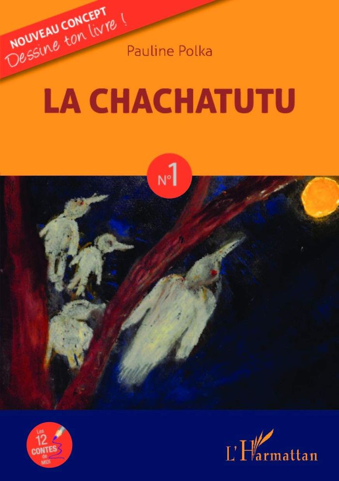 Couverture du livre « LA CHACHATUTU - N 1 », librairie Les Contes Infusés à Corte
