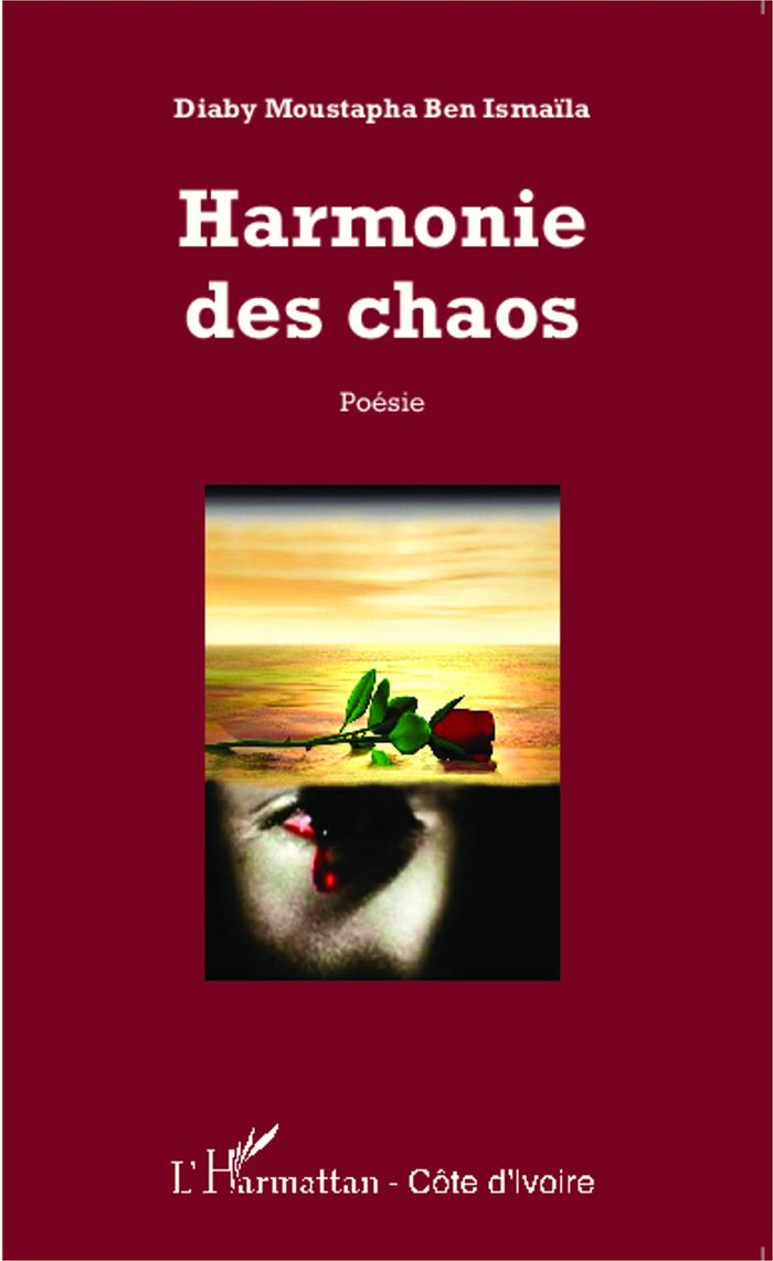 Couverture du livre « HARMONIE DES CHAOS » de Ben Ismaila Diaby Mo, librairie Les Contes Infusés à Corte