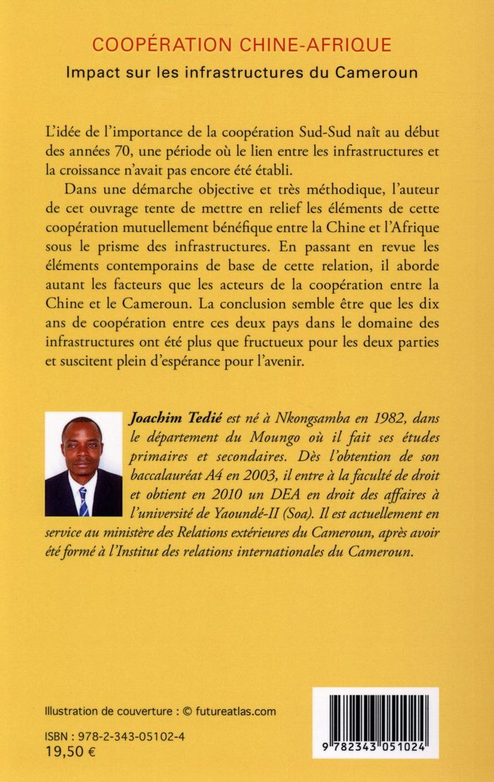 Quatrième de couverture de « COOPERATION CHINE-AFRIQUE - IMPACT SUR LES INFRASTRUCTURES DU CAMEROUN »