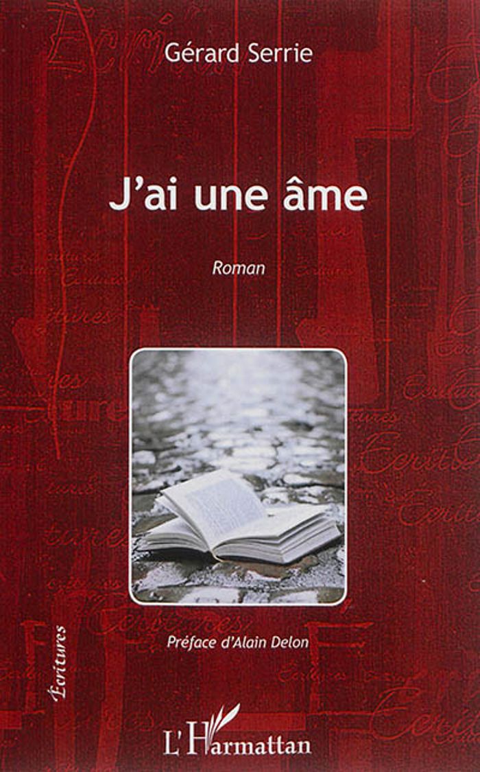 Couverture du livre « J'AI UNE AME - ROMAN » de Gerard Serrie, librairie Les Contes Infusés à Corte