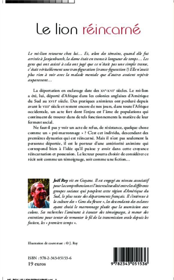 Quatrième de couverture de « LE LION REINCARNE - UN CONTE CONTEMPORAIN : CE QUE DIT LE MARRONNAGE »