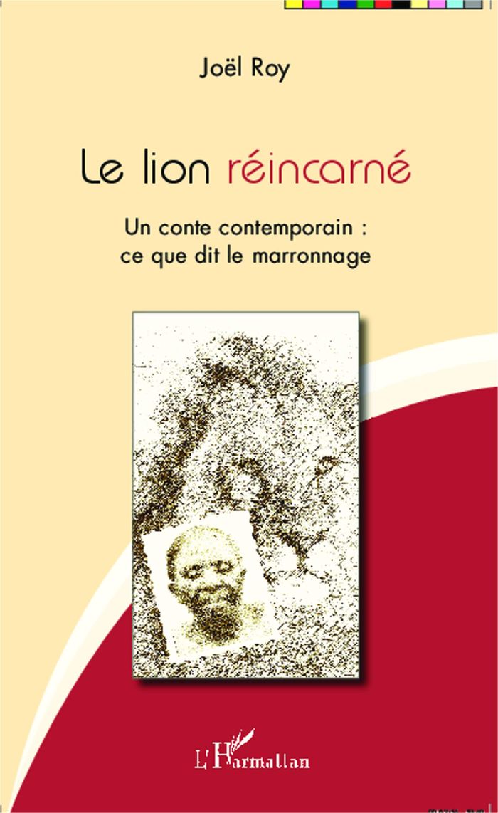 Couverture du livre « LE LION REINCARNE - UN CONTE CONTEMPORAIN : CE QUE DIT LE MARRONNAGE », librairie Les Contes Infusés à Corte