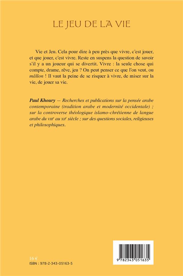 Quatrième de couverture de « LE JEU DE LA VIE - MEDITATIONS »