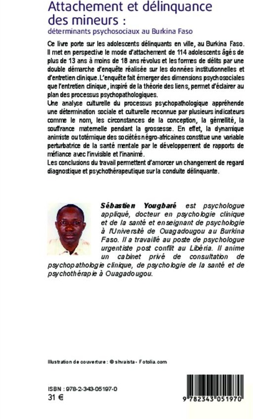 Quatrième de couverture de « ATTACHEMENT ET DELINQUANCE DES MINEURS : DETERMINANTS PSYCHOSOCIAUX AU BURKINA FASO »