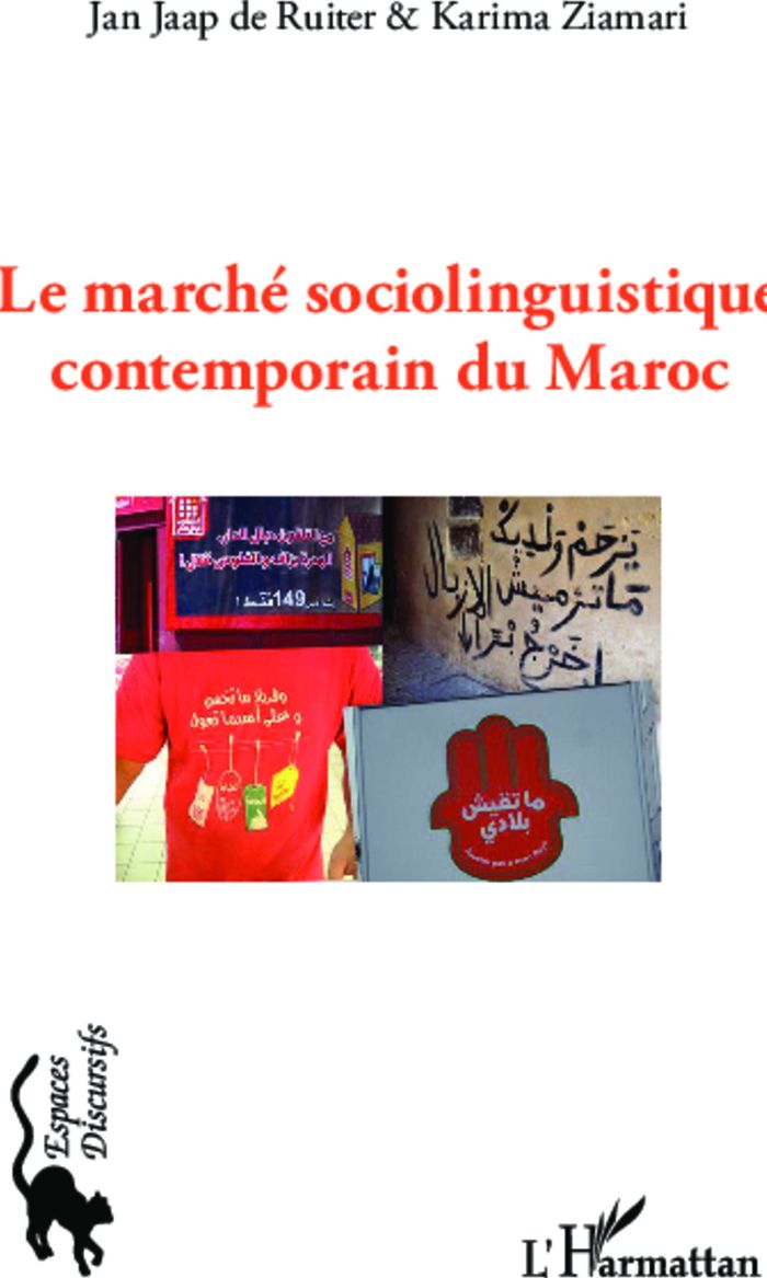 Couverture du livre « LE MARCHE SOCIOLINGUISTIQUE CONTEMPORAIN DU MAROC » de (de)/ziamari Ruiter, librairie Les Contes Infusés à Corte