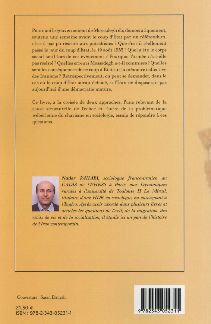 Quatrième de couverture de « L'IRAN DE MOSSADEGH - UN REGARD CONDITIONNEL SUR L'HISTOIRE »