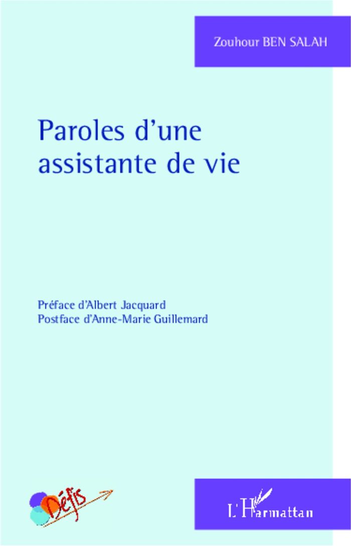 Couverture du livre « PAROLES D'UNE ASSISTANTE DE VIE » de Ben Salah Zouhour, librairie Les Contes Infusés à Corte