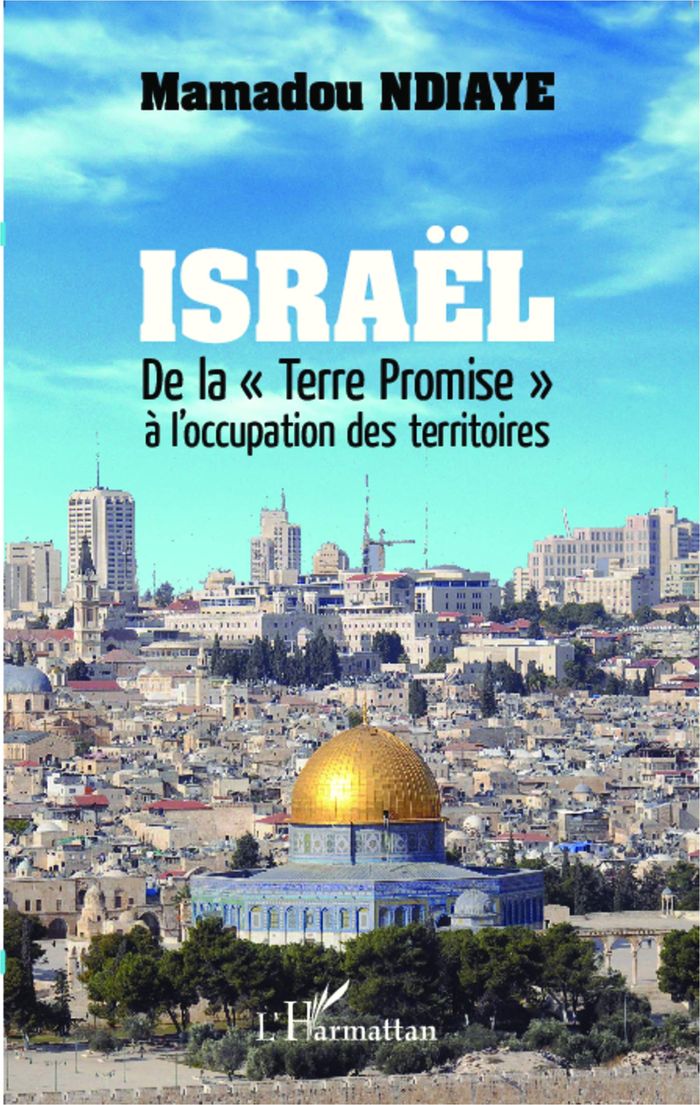 Couverture du livre « ISRAEL - DE LA "TERRE PROMISE" A L'OCCUPATION DES TERRITOIRES », librairie Les Contes Infusés à Corte