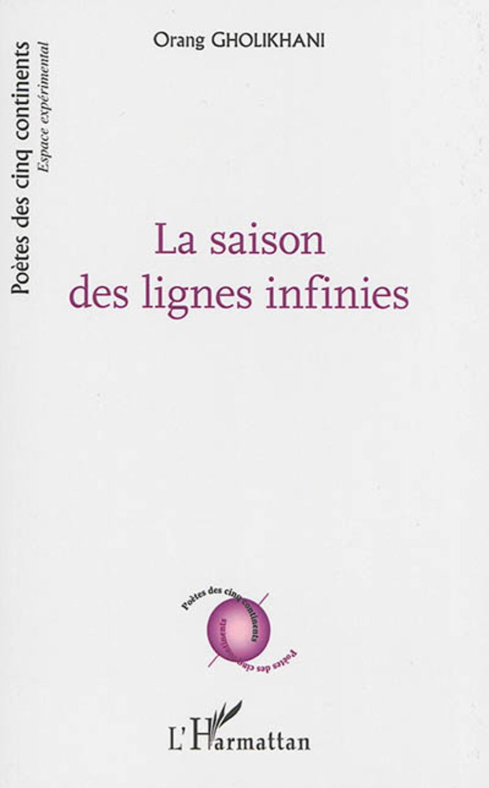 Couverture du livre « LA SAISON DES LIGNES INFINIES - CALLIGRAPHIES ET PEINTURES : HASSAM MAKAREMI - POEMES BILINGUES : FR » de Orang Gholikhani, librairie Les Contes Infusés à Corte