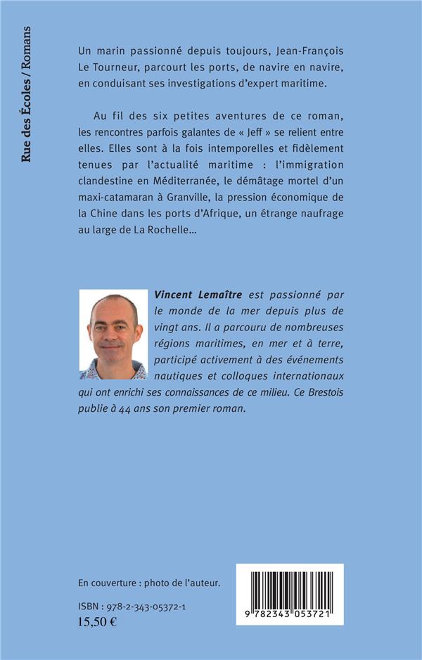 Quatrième de couverture de « RISQUES SALES - LES AVENTURES DE JEFF, EXPERT MARITIME - ROMAN »