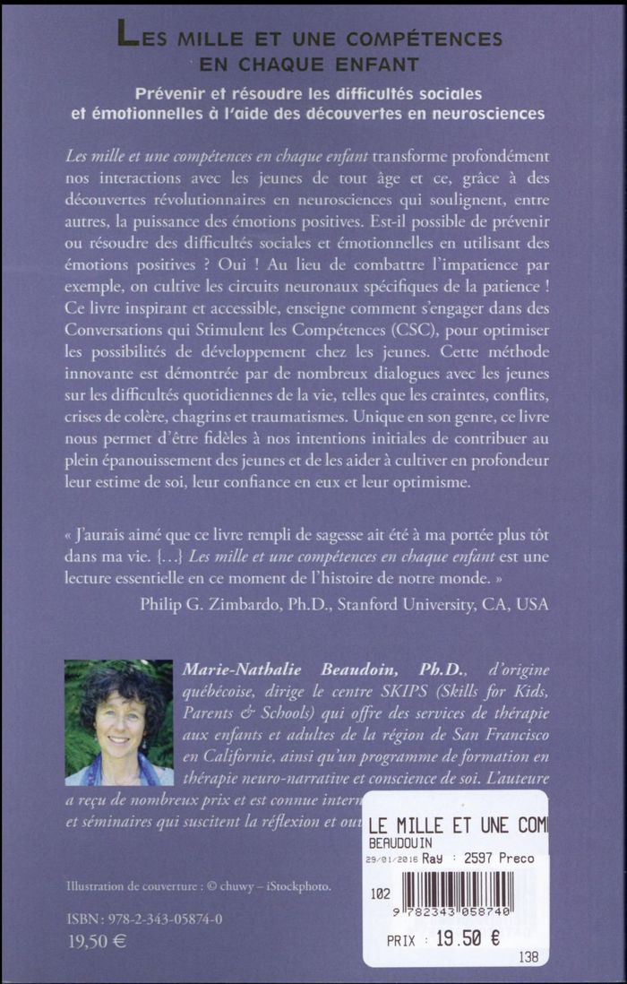Quatrième de couverture de « LES MILLE ET UNE COMPETENCES EN CHAQUE ENFANT - PREVENIR ET RESOUDRE LES DIFFICULTES SOCIALES ET EMO »