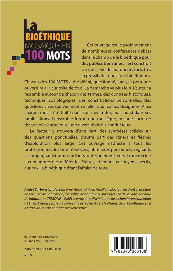 Quatrième de couverture de « BIOETHIQUE MOSAIQUE EN 100 MOTS »