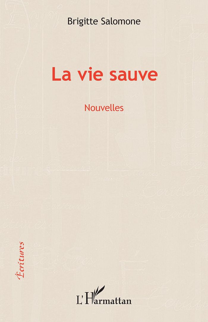 Couverture du livre « LA VIE SAUVE - NOUVELLES » de Brigitte Salomone, librairie Les Contes Infusés à Corte