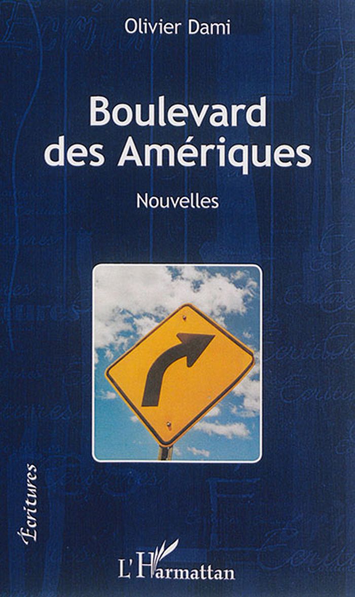 Couverture du livre « BOULEVARD DES AMERIQUES - NOUVELLES » de Olivier Dami, librairie Les Contes Infusés à Corte