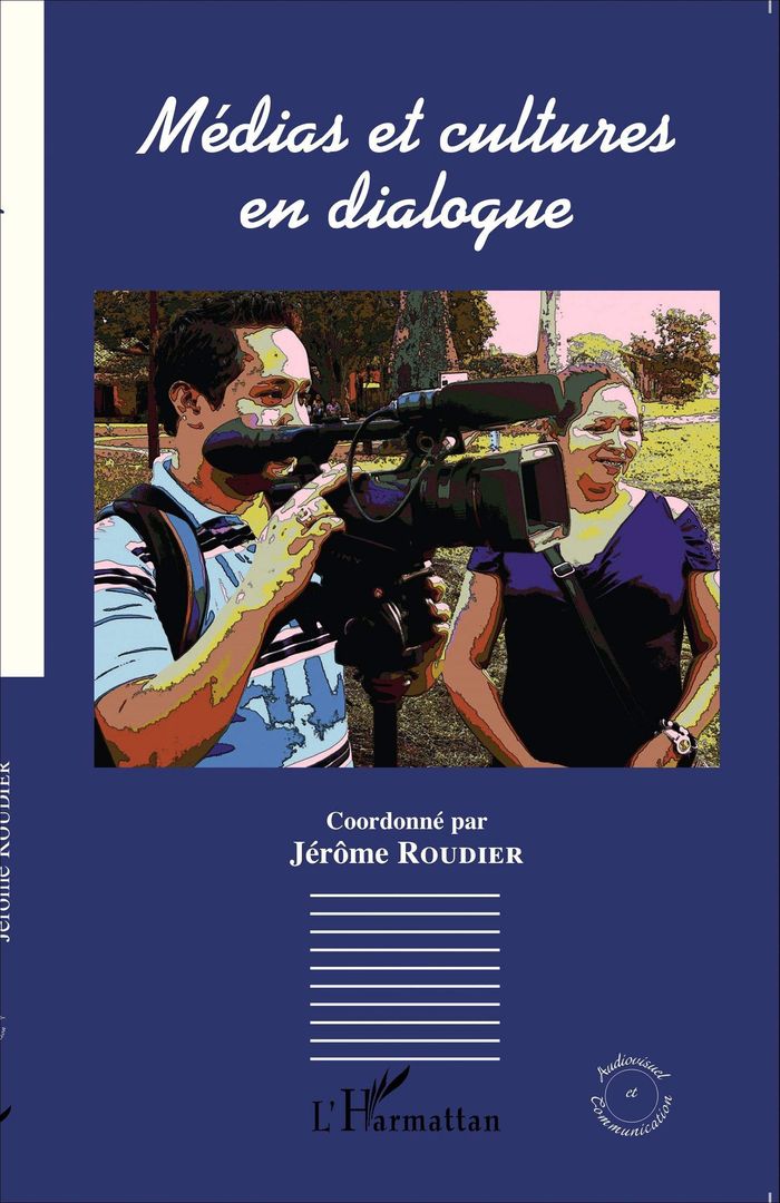 Couverture du livre « MEDIAS ET CULTURES EN DIALOGUE » de Jerome Roudier, librairie Les Contes Infusés à Corte