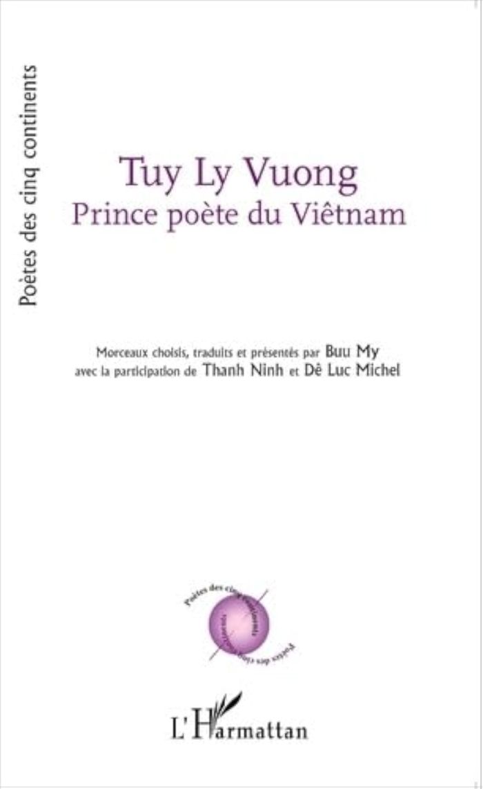 Couverture du livre « TUY LY VUONG PRINCE POETE DU VIETNAM - <EM>MORCEAUX TRADUITS ET PRESENTES PAR BUU MY, AVEC LA PARTIC », librairie Les Contes Infusés à Corte