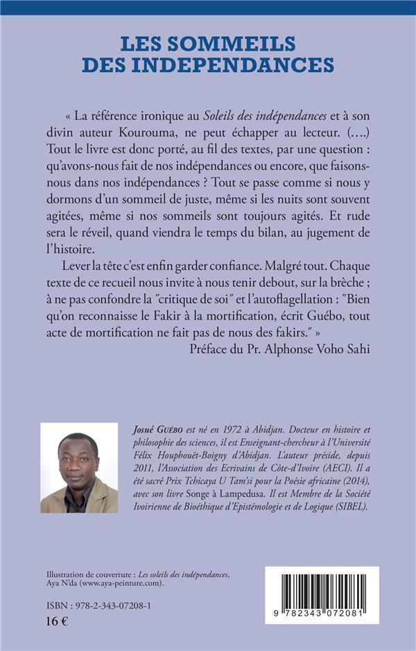 Quatrième de couverture de « LES SOMMEILS DES INDEPENDANCES - CHRONIQUES POUR UNE AFRIQUE INTEGREE »