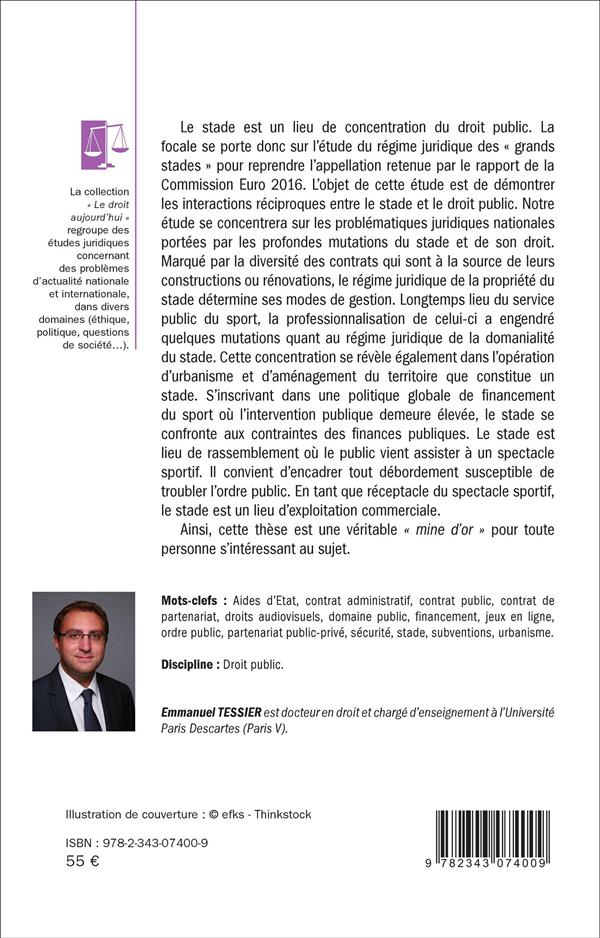 Quatrième de couverture de « LE STADE EN DROIT PUBLIC - RECHERCHE SUR LE REGIME JURIDIQUE DES ENCEINTES SPORTIVES »
