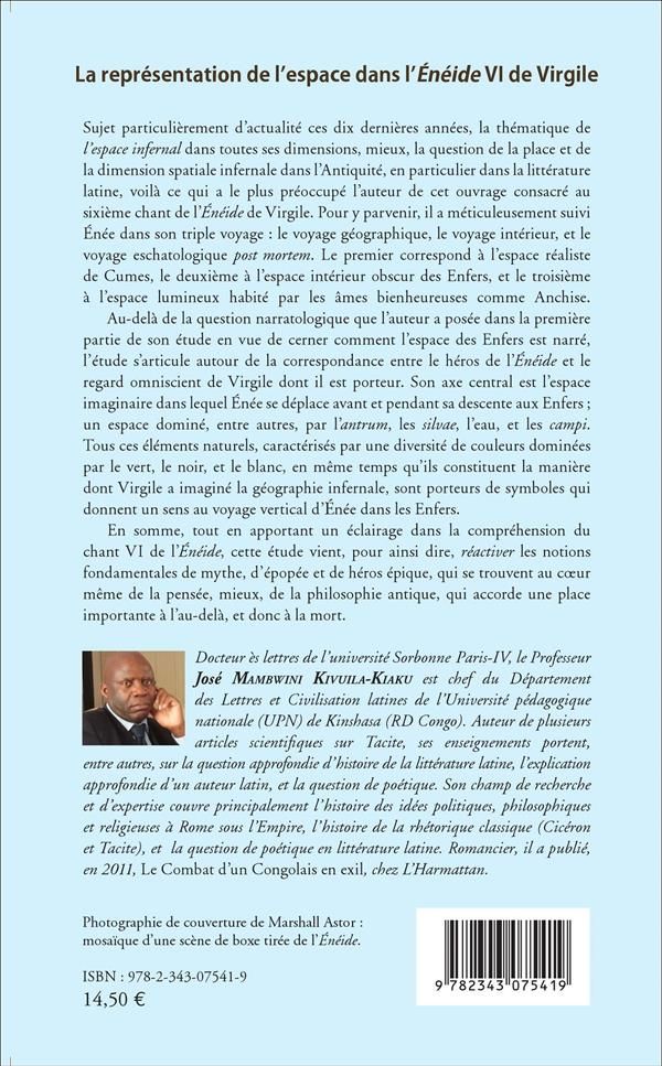 Quatrième de couverture de « LA REPRESENTATION DE L'ESPACE DANS L'ENEIDE VI DE VIRGILE »