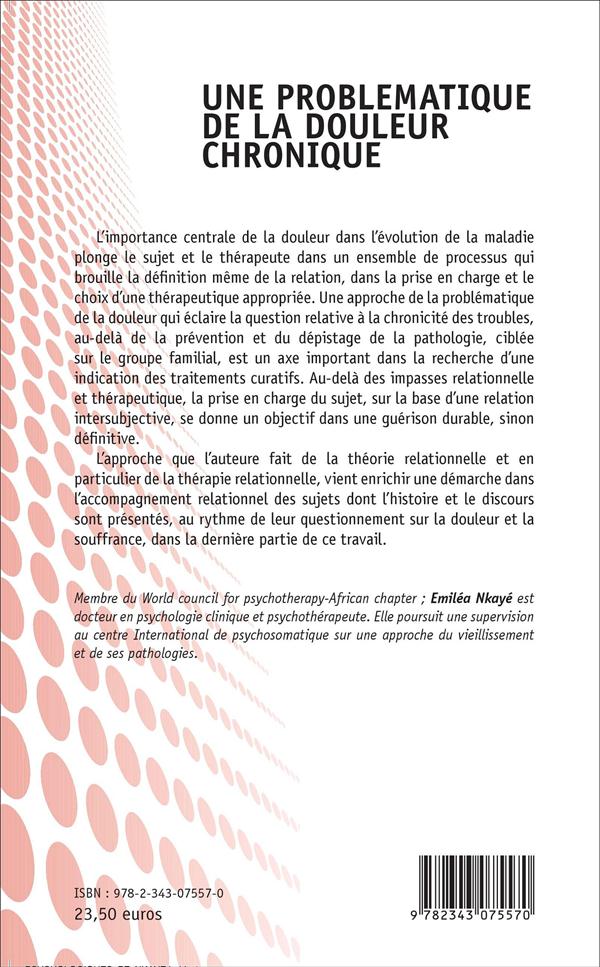 Quatrième de couverture de « UNE PROBLEMATIQUE DE LA DOULEUR CHRONIQUE »