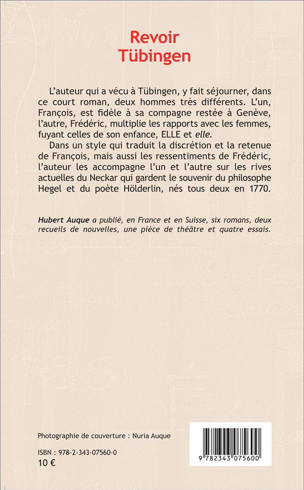 Quatrième de couverture de « REVOIR TUBINGEN - ROMAN »